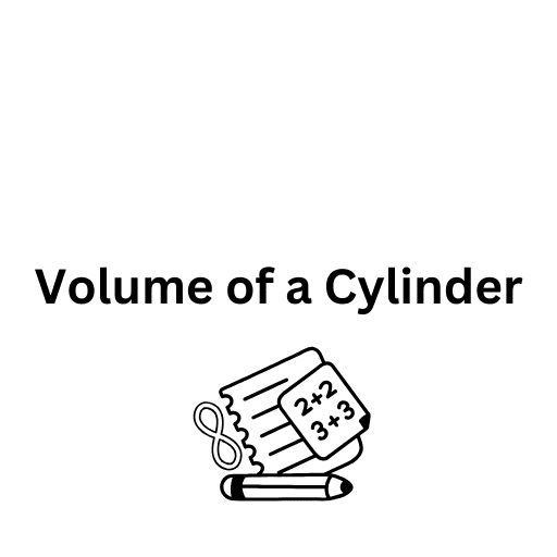 Volume of a Cylinder 